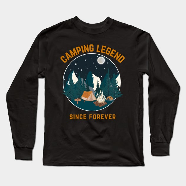 Camping Legend Since Forever Long Sleeve T-Shirt by Carantined Chao$